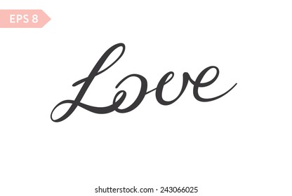Love - handmade lettering, calligraphy