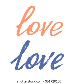 Love hand-made lettering.  Vector color print on white background. I love you, love, love letter, love text, love image, love art, love vector, lettering design,