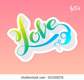 Love Handwritten Calligraphy. Vector illustration lettering.