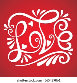 Love the handwritten title with abstract elements for greeting cards, invitations, Valentines. vector illustration