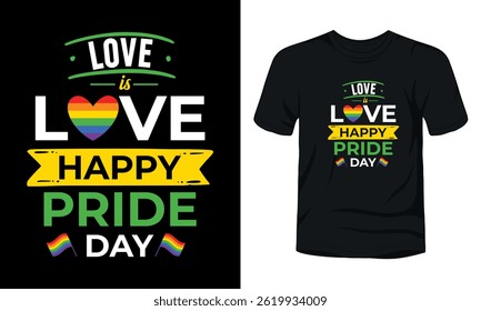 Love is love happy pride day t-shirt