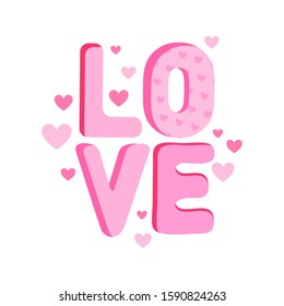 LOVE Happy Valentines day card. Lettering love surrounded by pink hearts. Greeting card, Valentine card or banner for Valentine's day.
