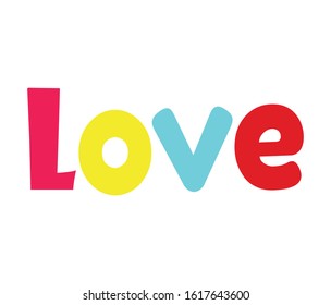 Love Happy Valentines day card, Font Type.
Colorful love typography.