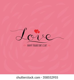 Love and happy valentine's day word hand lettering in white on pink background.and a couple hearts icon, Handmade vector calligraphy