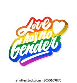 Love has ho gender. Vector handwritten lettering. Vector lettering.