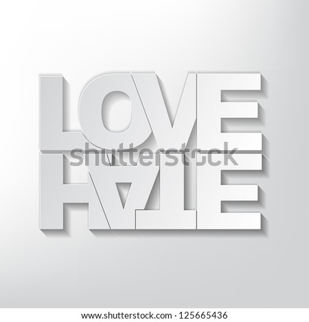 Love or hate background concept with a light background.