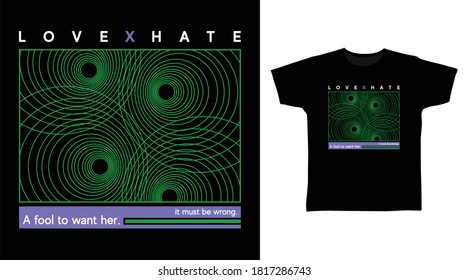 Love and hate circle abstract design vector illustration ready for print on tees.