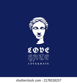 Love hate modern classics typography slogan and antique statue head collage logo  Techno style creative urban sign  emblem  t  shirt print vector illustration