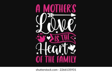 A mother’s love is the heart of the family - mother's day svg t-shirt design. Vector banner with a girl and flying pink paper hearts. Symbol of love on white background.  greeting cards, mugs.