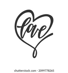 Love with heart hand drawn lettering. Phrase for Valentine's day. Ink illustration. Modern brush calligraphy. Isolated on white background.