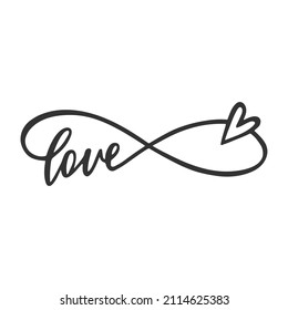 Love with heart and infinity sign hand drawn lettering. Phrase for Valentine's day. Ink illustration. Modern brush calligraphy. Isolated on white background.