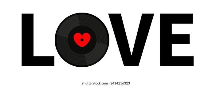 LOVE. Heart sign symbol. Black musical vinyl record disk. Red label center. Happy Valentines Day greeting card, poster, banner. Music sound audio icon. Flat design. White background. Isolated. Vector