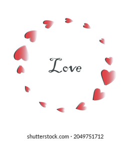 Love hearts wreath. Romantic Frame in red color gradient, grey shadows. White background. Vector