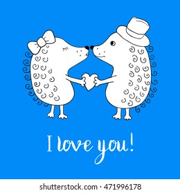 Love hedgehogs. Greeting card for Valentine's day.