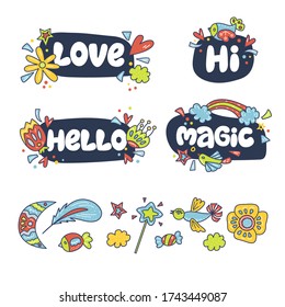 Love, hi, magic, hello. Vector lettering words with decorative elements. Magic funny composition. Feather, magic wand, flower, star, heart, confetti, rainbow, candy, crescent, bird.