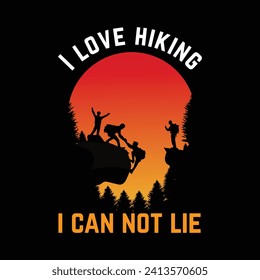 I love hiking i can not lie quote vector design, hiking quote t shirt design.