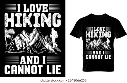 i love hiking and i cannot le