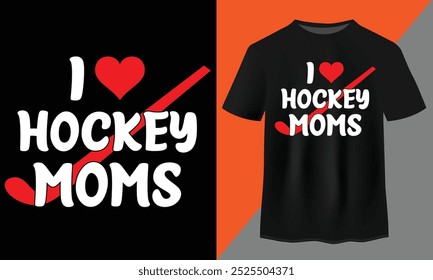 Me encanta el hockey Moms Svg, divertida camisa de hockey sobre hielo, divertido hockey, cortar archivo, amante del hockey tipografía, Uso comercial, Ventage