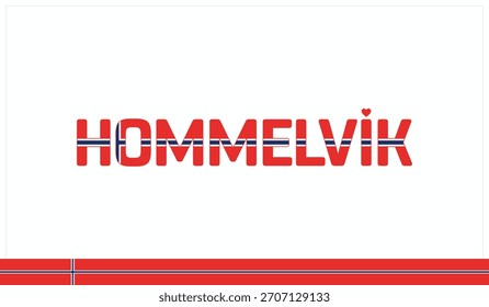 Ich liebe Hommelvik, Typografisches Design von I love Hommelvik auf weißem Hintergrund, Fahnen-Typografie von Hommelvik mit Herz, Vektordesign von I love Norway