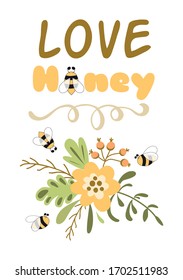Love honey. Cute Love quote poster Honey bee wall art. Hand drawn romntic typography poster. Valentines day card. Vector