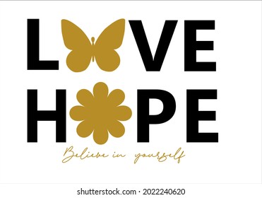 love and hope vector illustration design for fashion graphics, t shirt prints etc