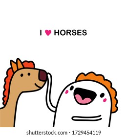 I love horses hand drawn vector illustration in cartoon comic style man touches animal cute
