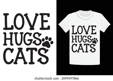 Love Hugs Cats T-Shirt Design, Valentine