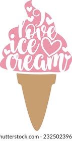 I Love Ice Cream - Ice Cream