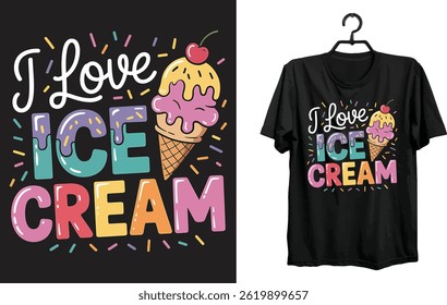 I Love Ice Cream T-shirt Design