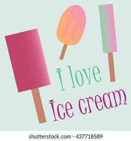 I love Ice cream. Vector ice cream set. Set of ice cream icons in flat style. Ice cream on a stick.