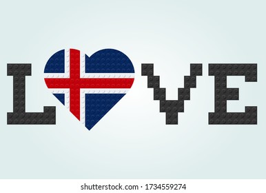 Love Iceland Text. Flag in heart. From plastic building toy bricks or blocks. Vector illustration.