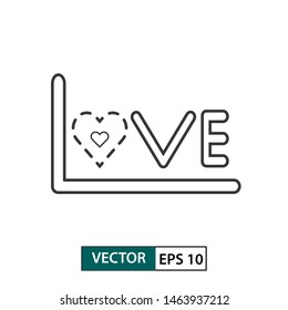 Love icon. Outline style. Isolated on white background. Vector illustration EPS 10