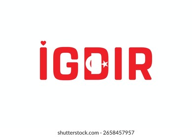 I Love IGDIR, Projeto tipográfico de I Love IGDIR em um fundo branco, Bandeira Tipografia de IGDIR com coração, Projeto vetorial de I Love Turkey