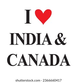 I love India and Canada with Red Heart