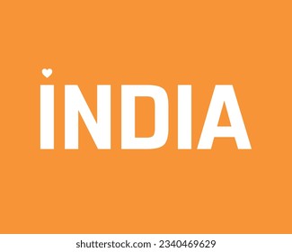 I love India, Happy India Independence Day, Love India, National Flag, 15th August, 15 August, Independence Day, Heart, Orange Background  Typographic Design Typography Vector Illustration Heart Icon