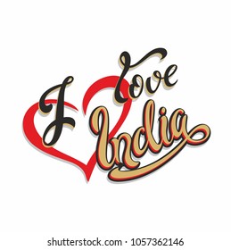I love India . Lettering.Travel. The design concept for the tourism industry. Vector illustration.