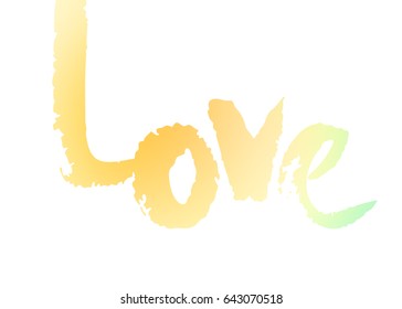 Love ink calligraphy vector. Phrase for Valentine's day. Ink illustration isolated on white background. Inspiration graphic design typography element. Rough simple vector sign.