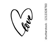 Love. Inspirational calligraphy phrase. Hand drawn typography quote with heart shape. Sketch handwritten vector illustration EPS 10 isolated on white background.