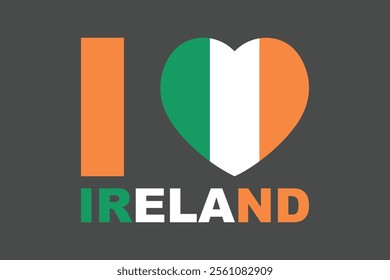 I love Ireland Word with heart shape, Flag of Ireland national country symbol illustration Vector, Rectangle Ireland flag illustration, Flat vector illustration
