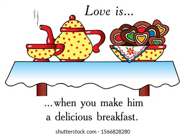 Love is... when you make him breakfast. Colored vector for card or gift.