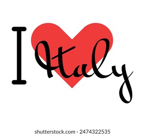 I love Italy. Hand drawn letters with red heart. Vector illustration, lettering in modern design for print t shirt, banner, poster, sticker or label.