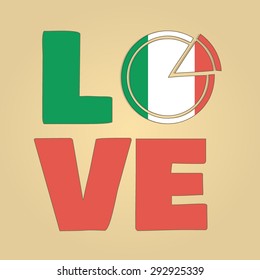 I love Italy, pizza icon. Ideal for print poster, card, shirt, mug.