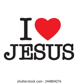I LOVE JESUS