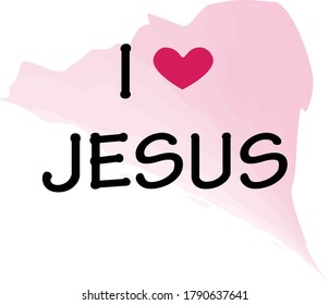 I love Jesus, Christian faith, Typography for print or use as poster, card, flyer or T Shirt