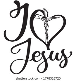 I love Jesus christian saying quotes100 vector black tee:Christian Saying & quotes:100% vector best for colour t shirt, pillow,mug, sticker and other Printing media.