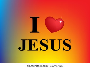 I love Jesus, font, heart and multicolor with background