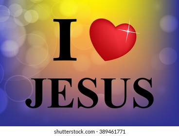 I love Jesus, font, heart and multicolor with bokeh background