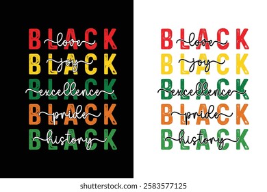 love joy excellence pride history, Black History Quote Typography T Shirt Design