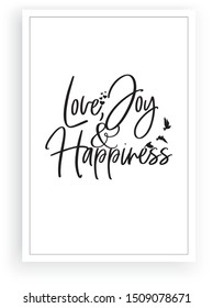 Love, Joy and Happiness, Minimalist Wording Design, Wall Decor, Wall Decals Vector, Lettering, Art Decor, Wall artwork, Poster Design isolated on white background