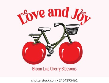 love and joy red cherry cheri bicycle vector design for fashion or phone case  summer vibes motivational inspiration  positive quotes Coquette bow